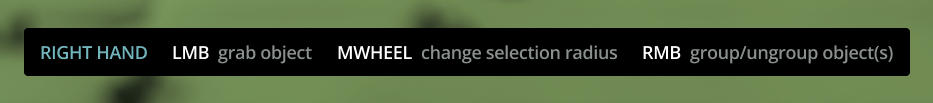Input Hints bar for the Grabber in Targeting mode showing Grab Object, Change Selection Radius and Group/Ungroup Objects actions